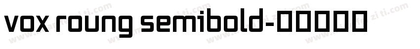 vox roung semibold字体转换